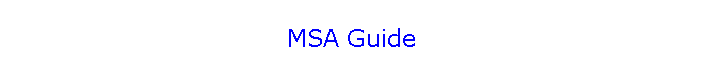 MSA Guide